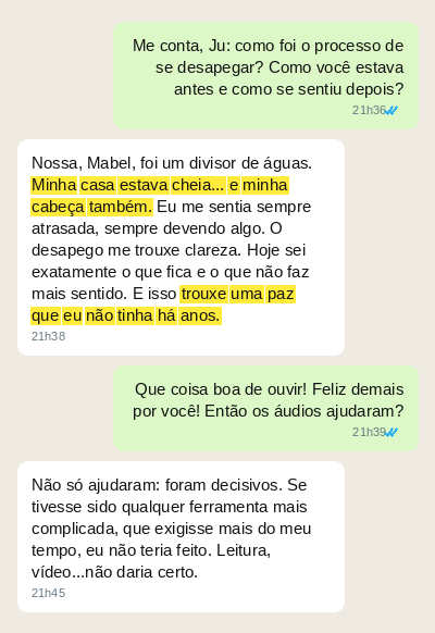 Depoimento da Juliana: minha casa estava cheia e minha cabeça também. Trouxe uma paz que eu não tinha há anos.